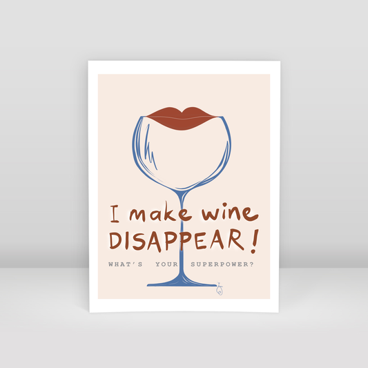Wine Disappears - Art Print
