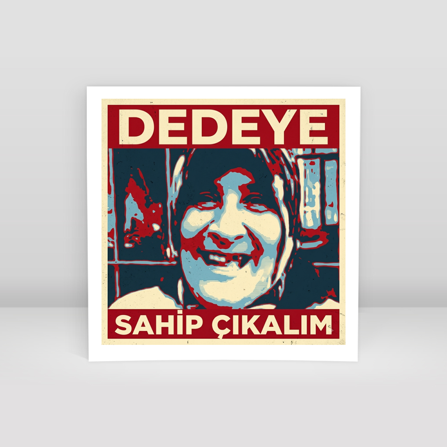 Dedeye sahip çıkalım - Art Print