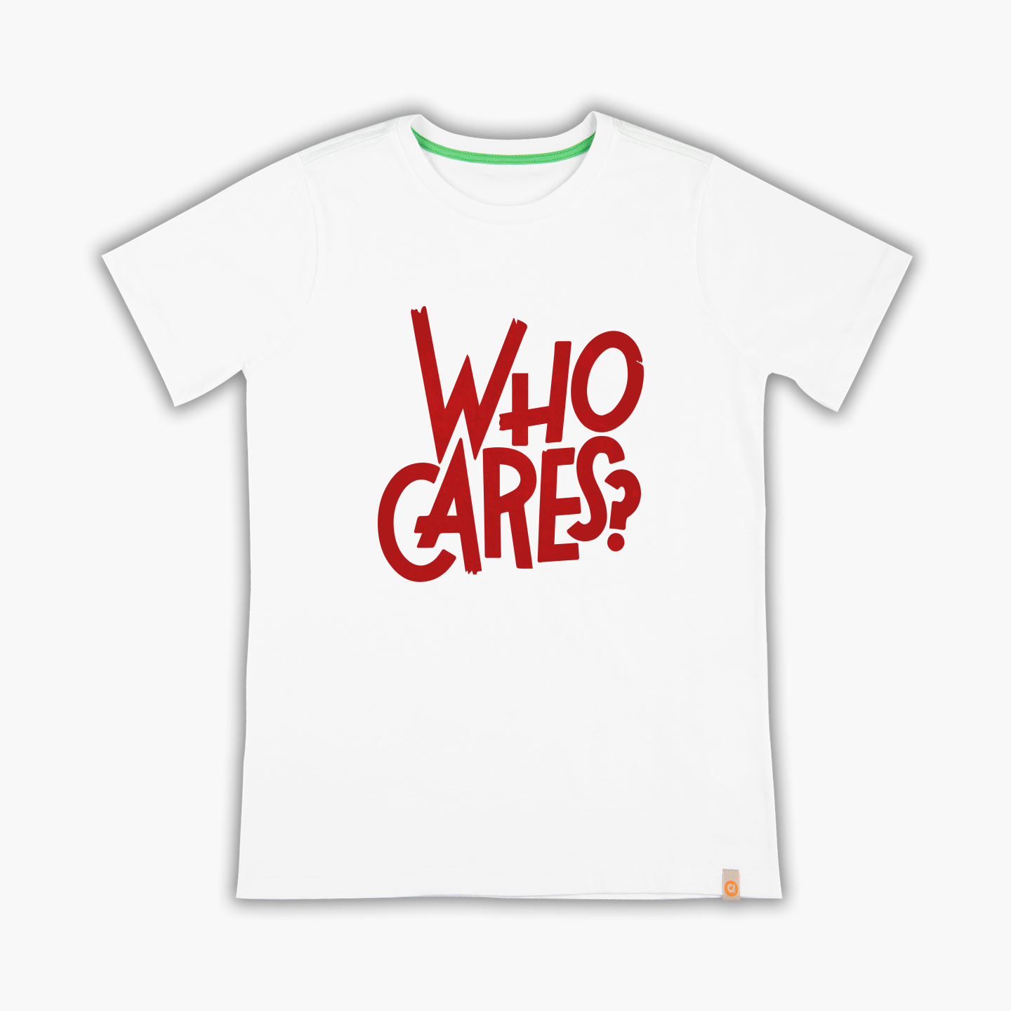 Who Cares - Tişört
