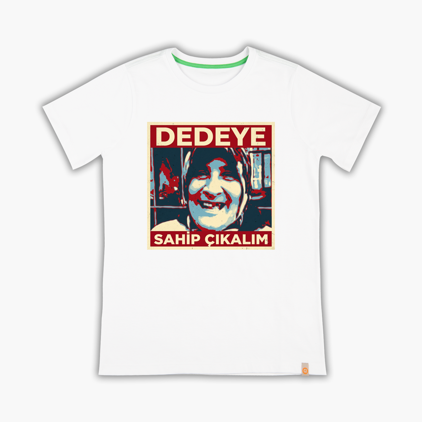 Dedeye sahip çıkalım - Tişört