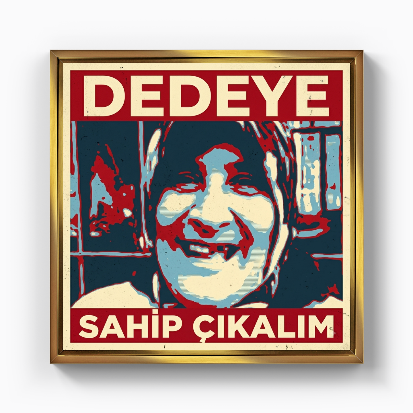Dedeye sahip çıkalım - Kanvas Tablo