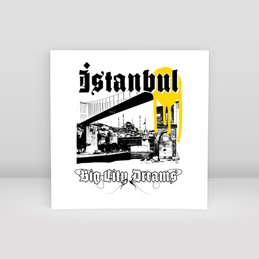 Istanbul Big City Dreams - Art Print