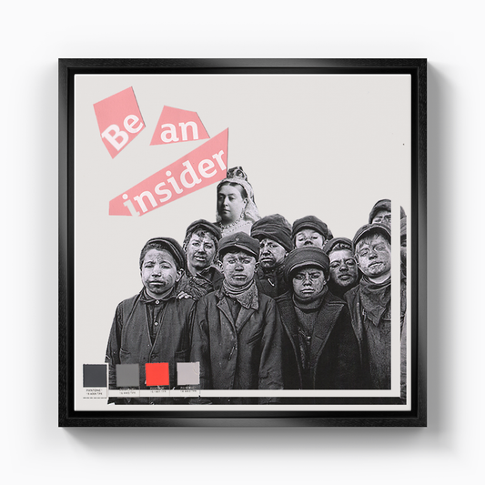 Be An Insider - Canvas Print