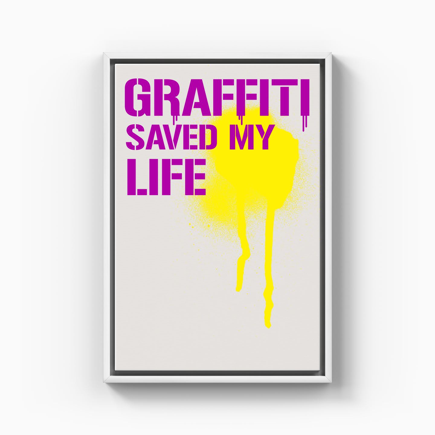 Graffiti saved my life - Kanvas Tablo