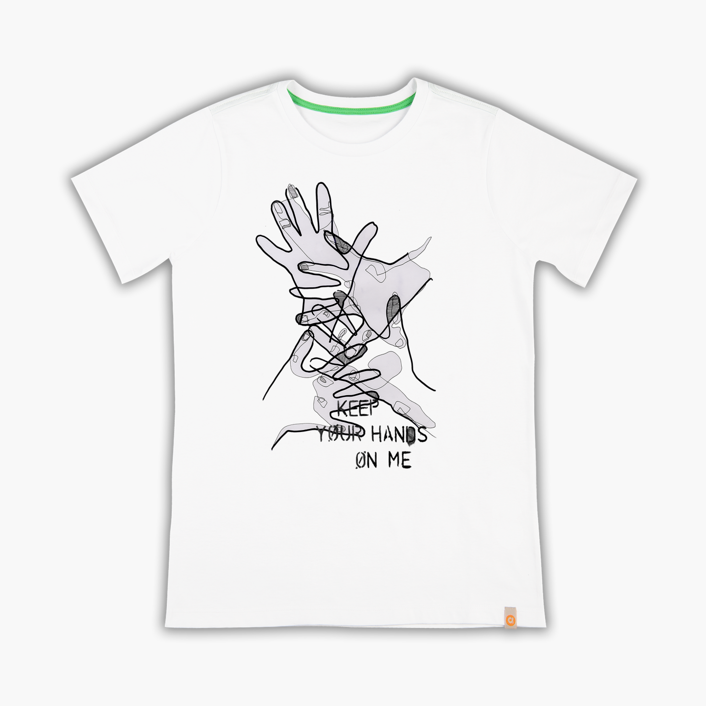 Keep your hands on me - T-Shirt