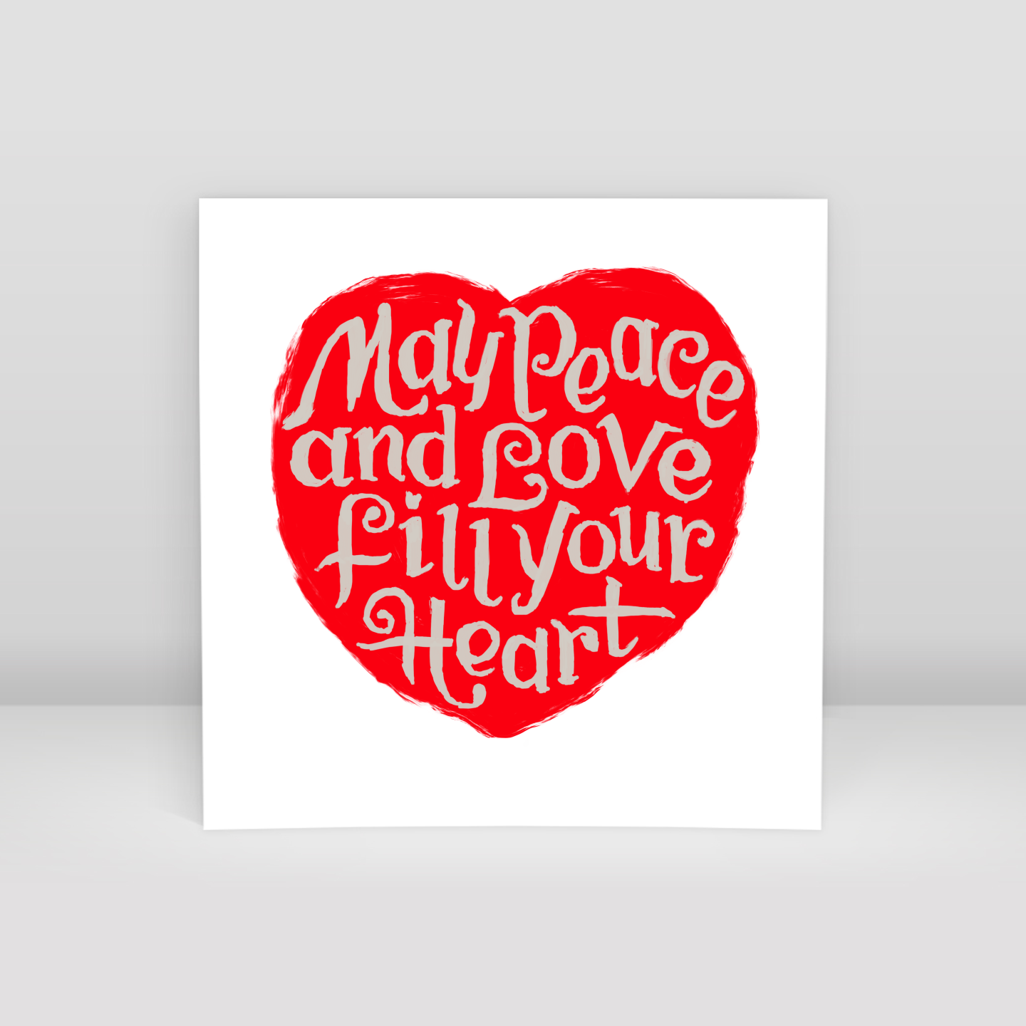 Fill Your Heart - Art Print