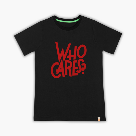 Who Cares - Tişört