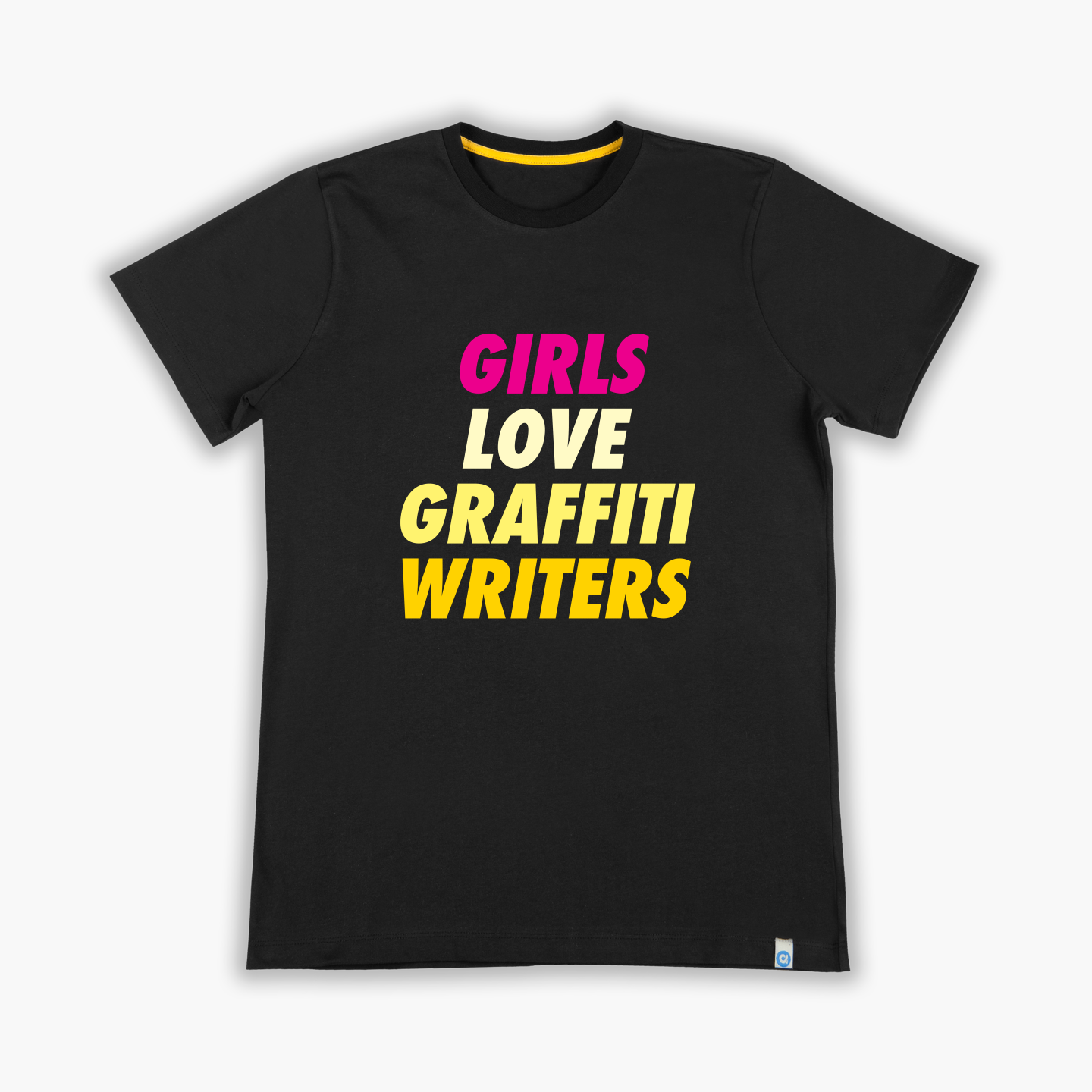 Girls love graffiti writers - Tişört