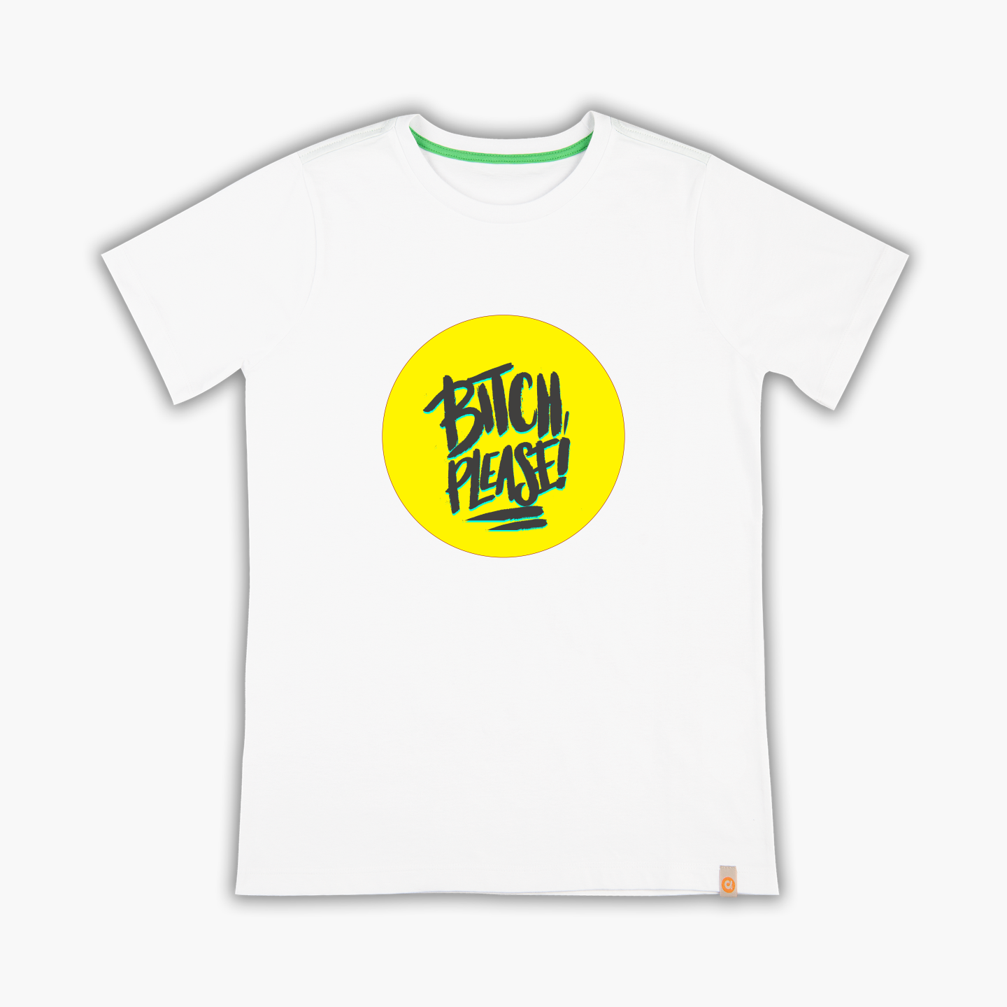 Bitch Please - T-Shirt