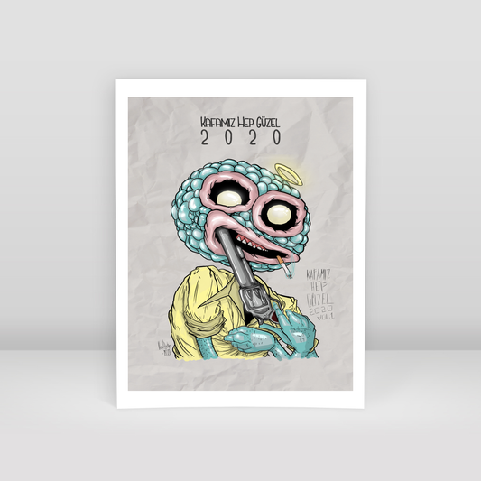 We Are Always High 2020 Series Vol.1 - Art Print