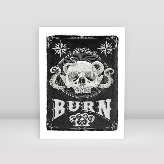 Burn - Art Print