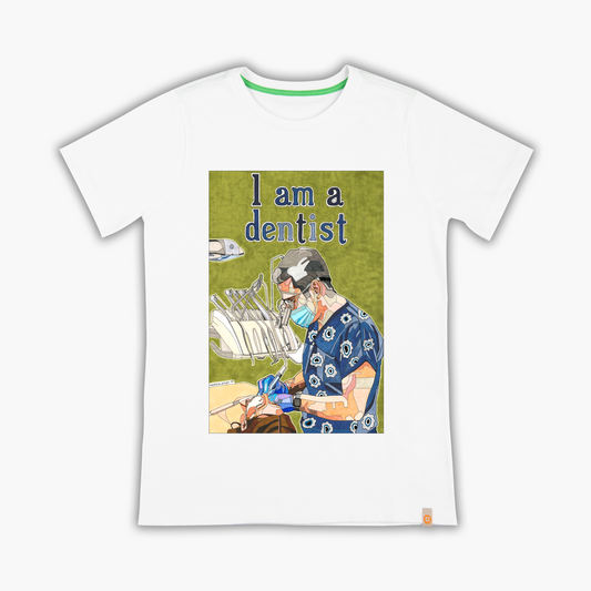 i am a dentist - T-Shirt