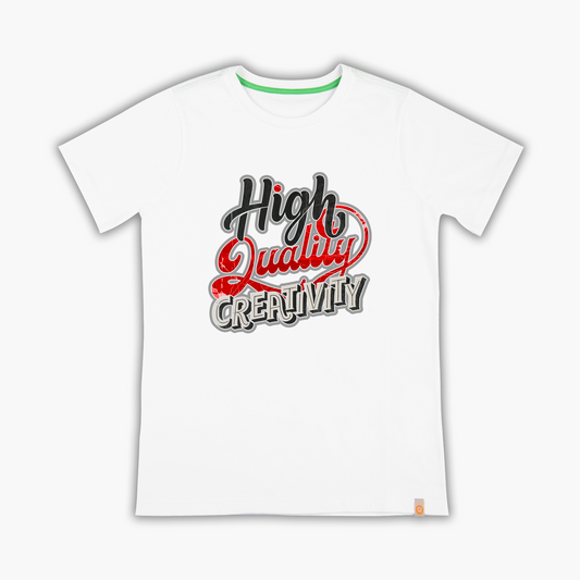 High Quality Creativity - Tişört