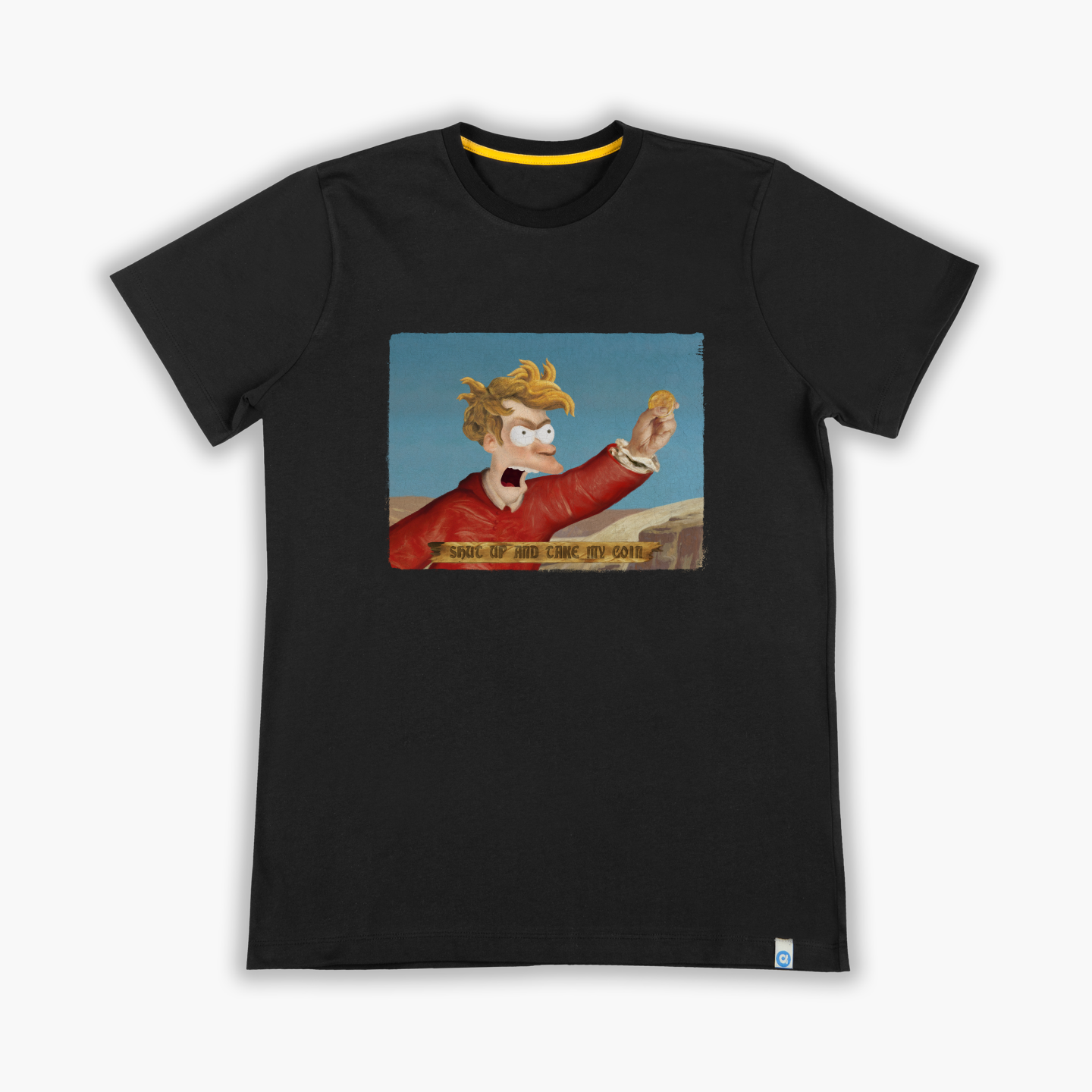 shut up and take my coin - T-Shirt